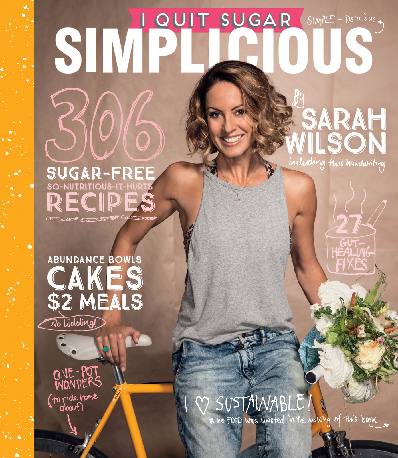 I Quit Sugar: Simplicious by Sarah Wilson image