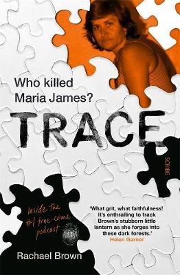 Trace: Who Killed Maria James? by Rachael Brown image