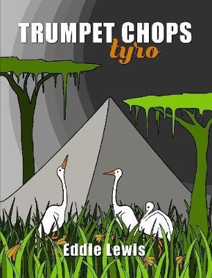 Trumpet Chops Tyro by Eddie Lewis image