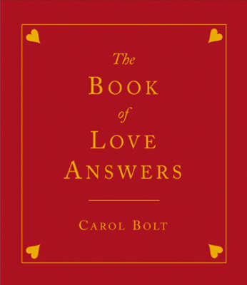 The Book of Love Answers by Carol Bolt image