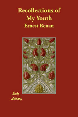 Recollections of My Youth on Paperback by Ernest Renan