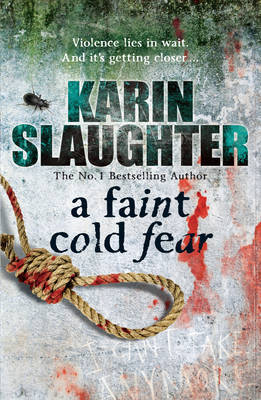 A Faint Cold Fear by Karin Slaughter image