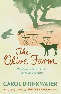 The Olive Farm by Carol Drinkwater image