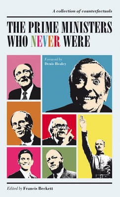 Prime Ministers Who Never Were image