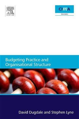 Budgeting Practice and Organisational Structure by David Dugdale image