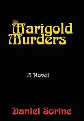 The Marigold Murders on Hardback by Daniel Sorine