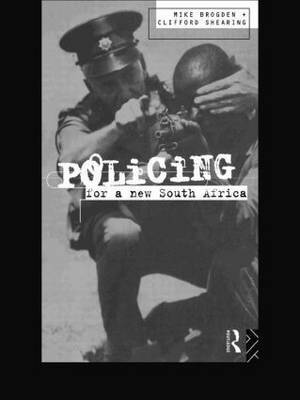 Policing for a New South Africa by Mike Brogden image