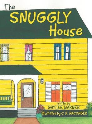 The Snuggly House by Gaylee Warner image