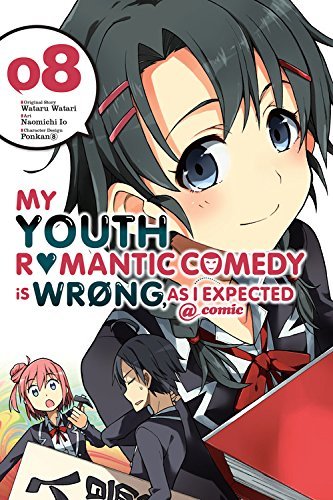 My Youth Romantic Comedy is Wrong, As I Expected @ comic, Vol. 8 (manga) by Wataru Watari image