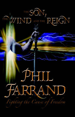 The Son, the Wind and the Reign on Paperback by Philip F. Ferrand