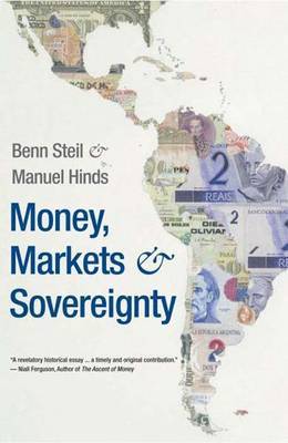 Money, Markets, and Sovereignty by Benn Steil image