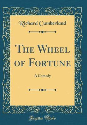 The Wheel of Fortune by Richard Cumberland image