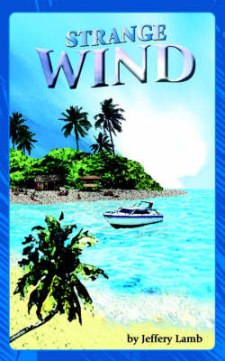 Strange Wind on Paperback by Jeffery Lamb