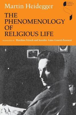 The Phenomenology of Religious Life by Martin Heidegger image