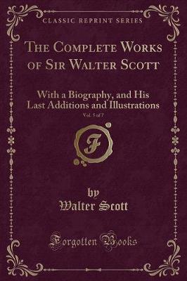 The Complete Works of Sir Walter Scott, Vol. 5 of 7 by Walter Scott image