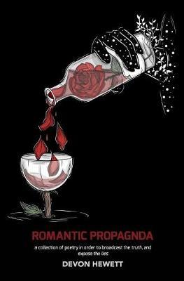 Romantic Propaganda by Devon J Hewett image