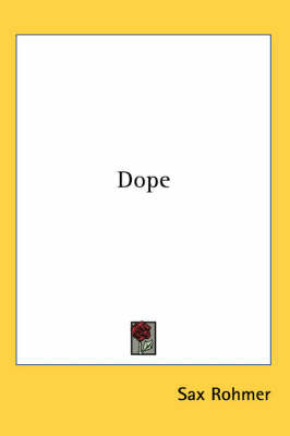 Dope on Paperback by Sax Rohmer