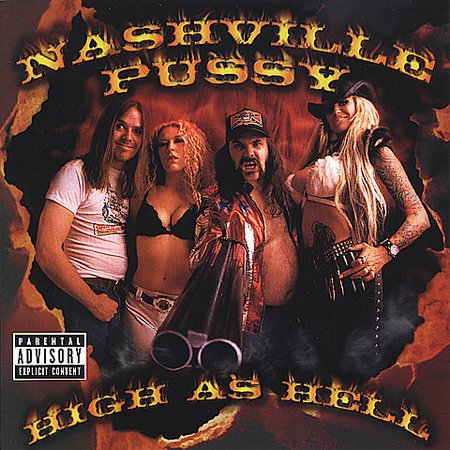 High As Hell on CD by Nashville Pussy