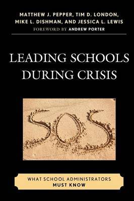Leading Schools During Crisis by Matthew J. Pepper image