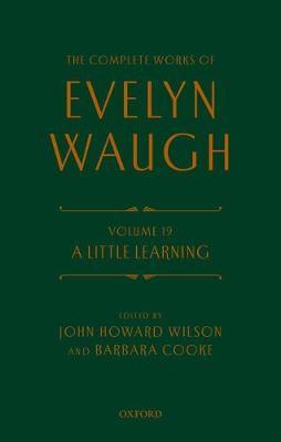 The Complete Works of Evelyn Waugh: A Little Learning by Evelyn Waugh image