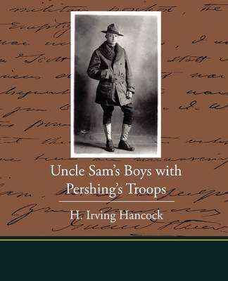 Uncle Sam's Boys with Pershing's Troops image