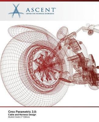 Creo Parametric 3.0 by Ascent - Center for Technical Knowledge image
