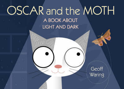 Oscar & The Moth: A Book About Light & D by Geoff Waring image