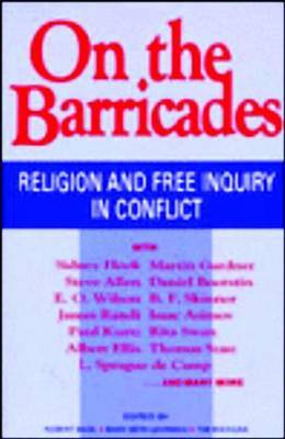 On the Barricades: Religion and Free Inquiry in Conflict image