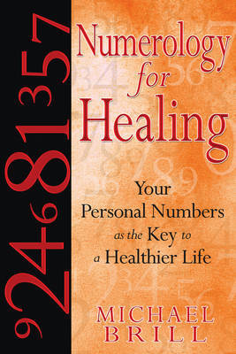 Numerology for Healing by Michael Brill image