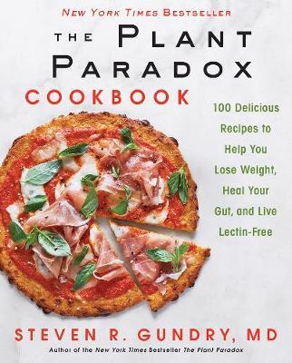 The Plant Paradox Cookbook by Steven R Gundry image