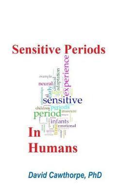 Sensitive Periods in Humans by David Cawthorpe image