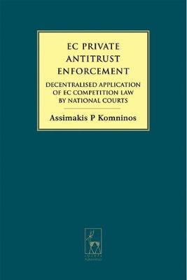 EC Private Antitrust Enforcement by Assimakis Komninos image