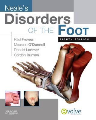 Neale's Disorders of the Foot on Hardback by Paul Frowen