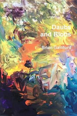 Daubs and blobs by Brian Galliford image