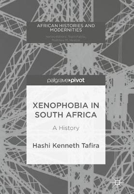 Xenophobia in South Africa on Hardback by Hashi Kenneth Tafira