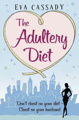 The Adultery Diet by Eva Cassady image