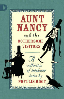 Aunt Nancy And The Bothersome Visitors by Phyllis Root image