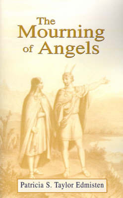 The Mourning of Angels on Hardback by Patricia S. Taylor Edmisten