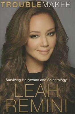 Troublemaker on Hardback by Leah Remini