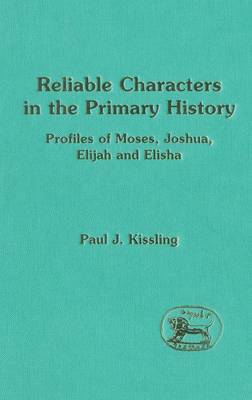 Reliable Characters in the Primary History by Paul J. Kissling image