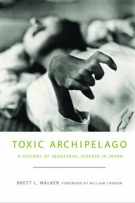 Toxic Archipelago by Brett L Walker image