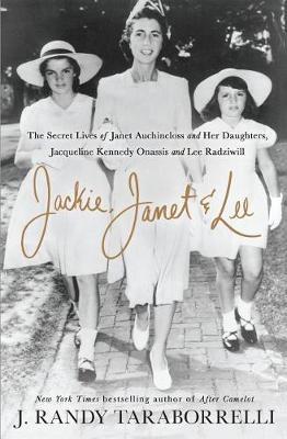 Jackie, Janet & Lee by J.Randy Taraborrelli image