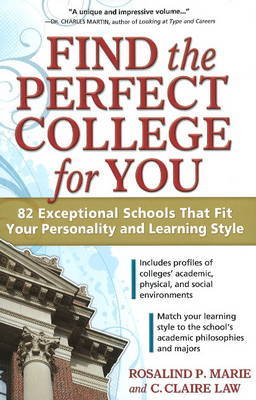 Find the Perfect College for You by Rosalind P Marie