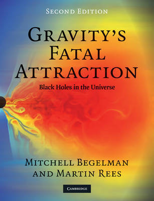 Gravity's Fatal Attraction by Mitchell C Begelman image