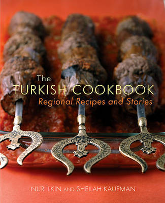 The Turkish Cookbook by Nur Ilkin image