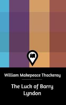 The Luck of Barry Lyndon by William Makepeace Thackeray image