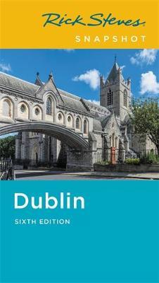 Rick Steves Snapshot Dublin (Sixth Edition) by Pat O'Connor image