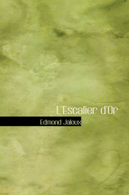 L'Escalier D'Or by Edmond Jaloux image