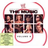 WWE - The Music Volume 8 by Various WWE - The Music Volume 8 by Various