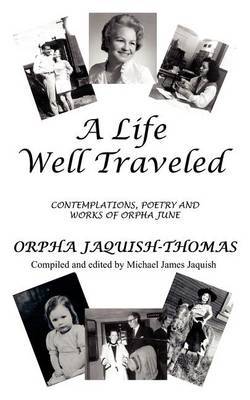 A Life Well Traveled by Orpha Jaquish-Thomas image